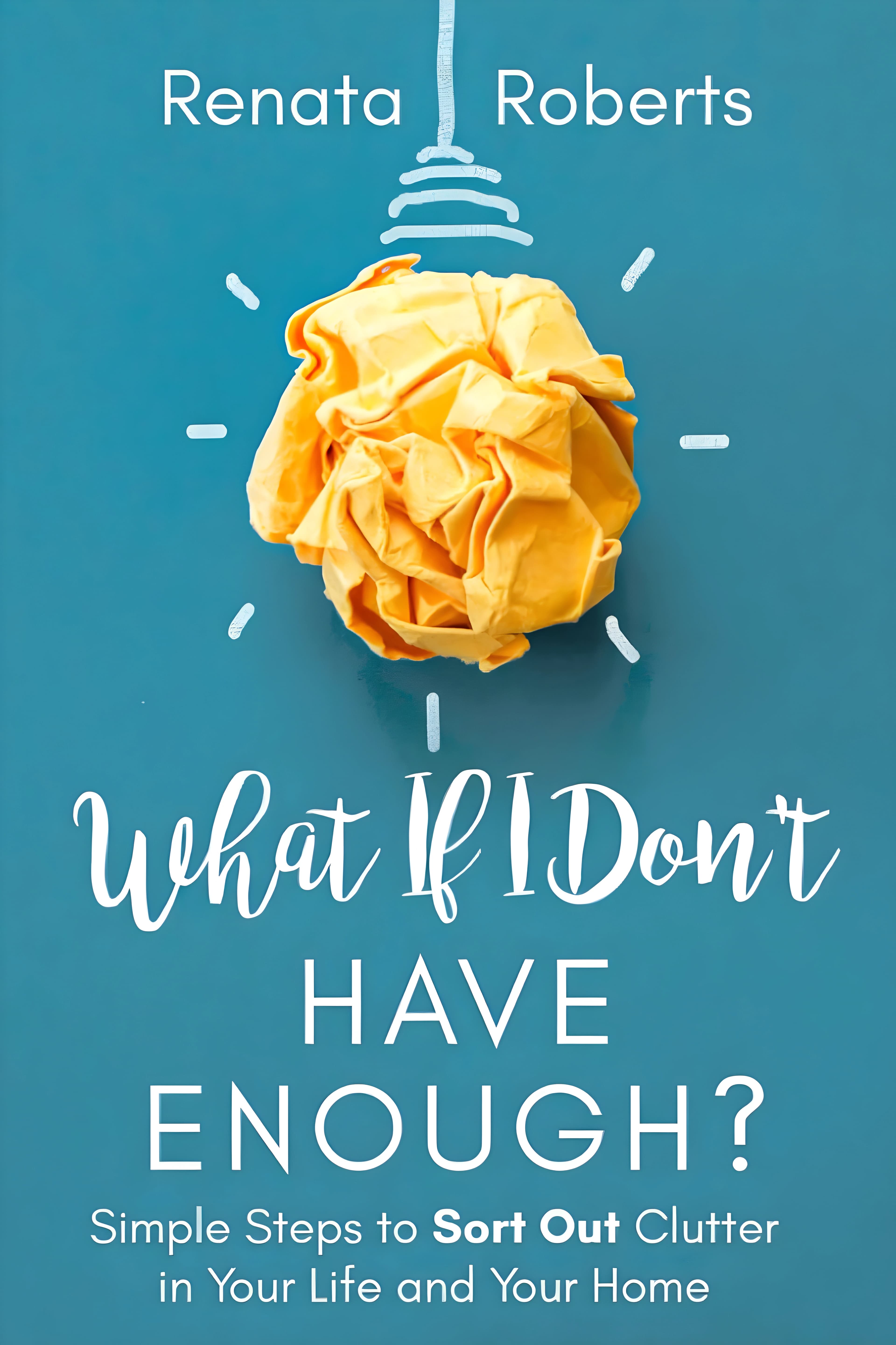 What If I Don't Have Enough?